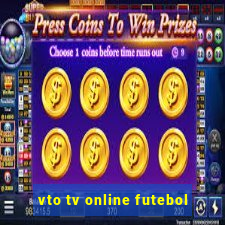 vto tv online futebol